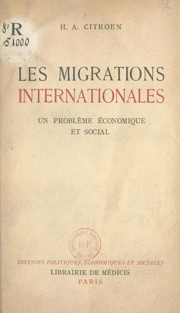 Les migrations internationales - H. A. Citroën - FeniXX réédition numérique