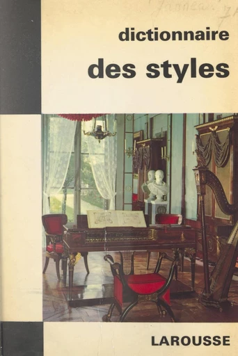 Dictionnaire des styles - Guillaume Janneau - FeniXX réédition numérique