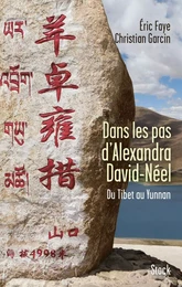 Dans les pas d'Alexandra David Néel