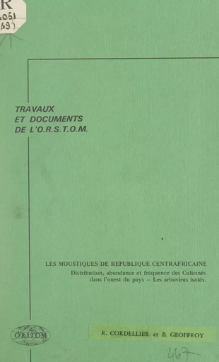 Les moustiques de République centrafricaine - Roger Cordellier, Bernard Geoffroy - FeniXX réédition numérique