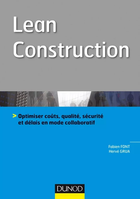 Lean Construction - Fabien Font, Hervé Grua - Dunod