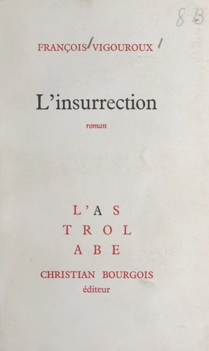 L'insurrection - François Vigouroux - FeniXX réédition numérique