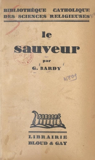 Le Sauveur - Gustave Bardy - FeniXX réédition numérique