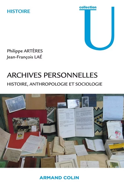 Archives personnelles - Jean-François Laé, Philippe Artières - Armand Colin