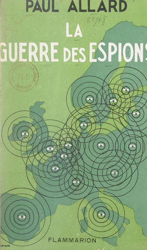 La guerre des espions - Paul Allard - FeniXX réédition numérique