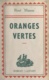 Oranges vertes