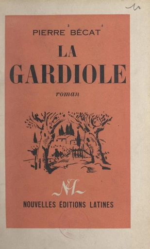 La Gardiole - Pierre Bécat - FeniXX réédition numérique