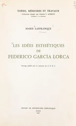 Les idées esthétiques de Federico Garcia Lorca