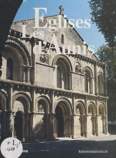 Les églises d'Aunis - Yves Blomme - FeniXX réédition numérique