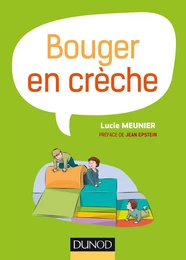 Bouger en crèche