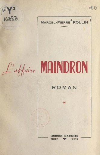 L'affaire Maindron - Marcel-Pierre Rollin - FeniXX réédition numérique