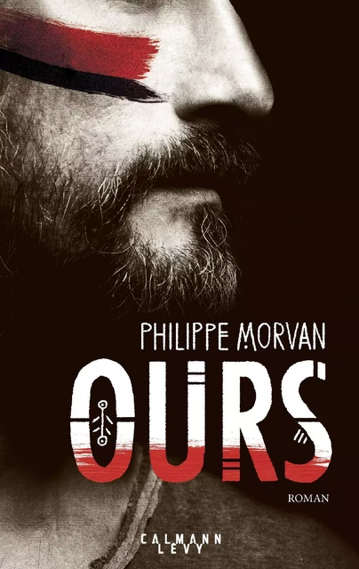 Ours - Philippe Morvan - Calmann-Lévy