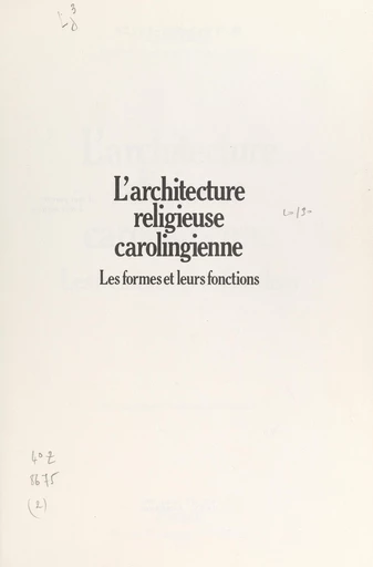 L'architecture religieuse carolingienne - Carol Heitz - FeniXX réédition numérique