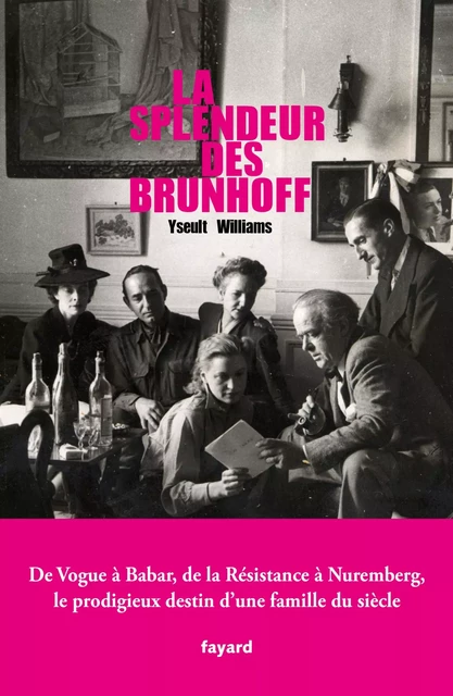 La splendeur des Brunhoff - Yseult Williams - Fayard