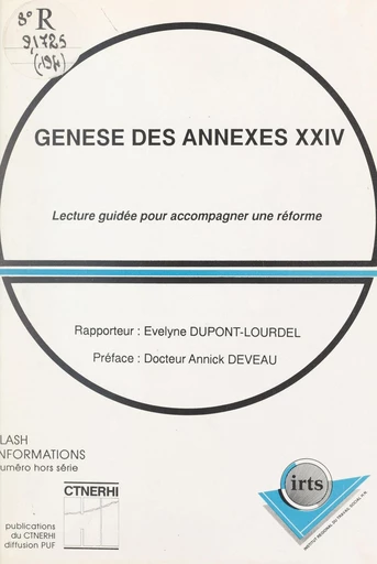 Genèse des annexes XXIV -  Institut régional du travail social (IRTS) - FeniXX réédition numérique