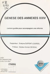 Genèse des annexes XXIV