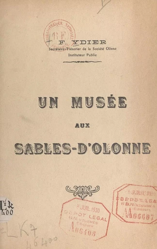 Un musée aux Sables-d'Olonne - F. Ydier - FeniXX réédition numérique