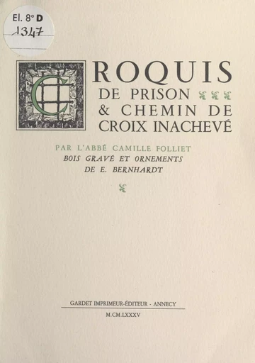 Croquis de prison et chemin de croix inachevé - Camille Folliet - FeniXX réédition numérique