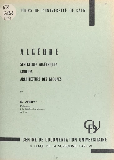 Algèbre - Roger Apéry - FeniXX réédition numérique