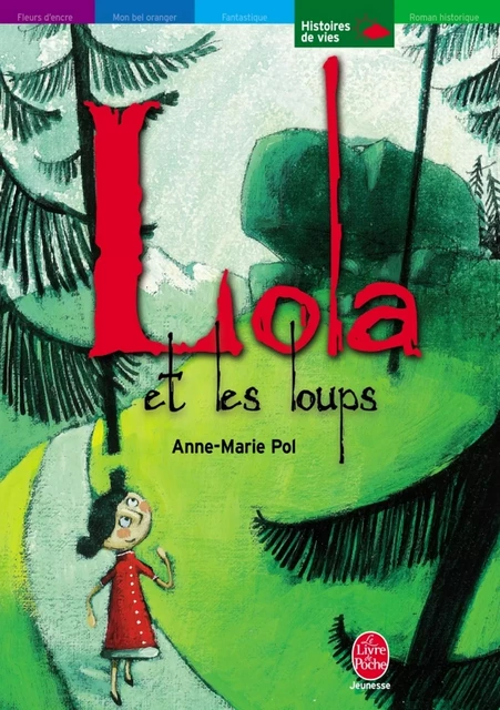 Lola et les loups suivi de Tout seul - Anne-Marie Pol - Livre de Poche Jeunesse