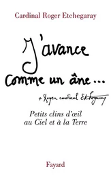 J'avance comme un âne