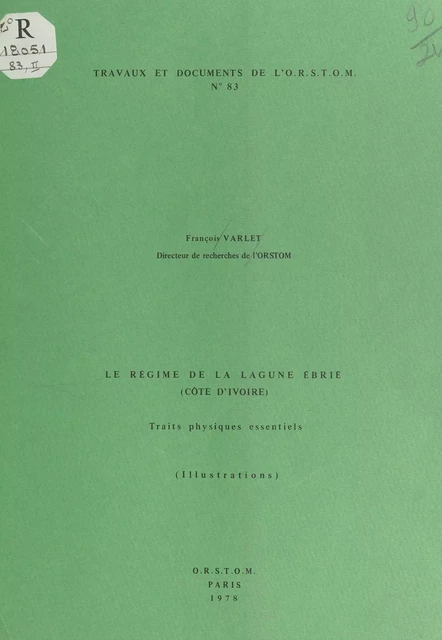 Le régime de la lagune Ébrié (Côte d'Ivoire) - François Varlet - FeniXX réédition numérique