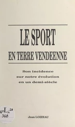 Le sport en terre vendéenne