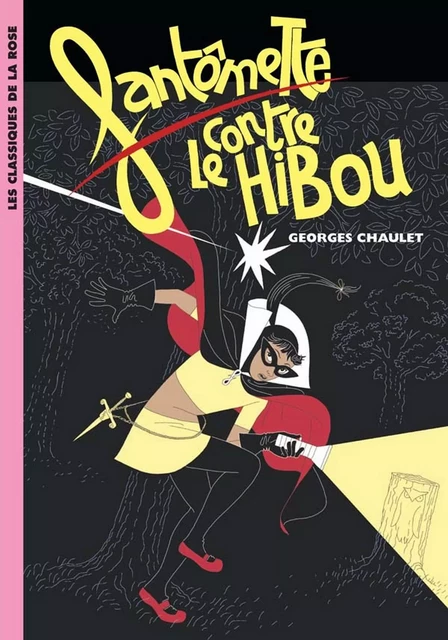 Fantômette 02 - Fantômette contre le hibou - Georges Chaulet - Hachette Jeunesse