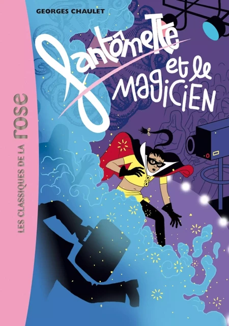 Fantômette 52 - Fantômette et le magicien - Georges Chaulet - Hachette Jeunesse