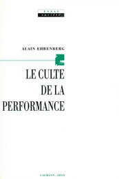 Le Culte de la performance