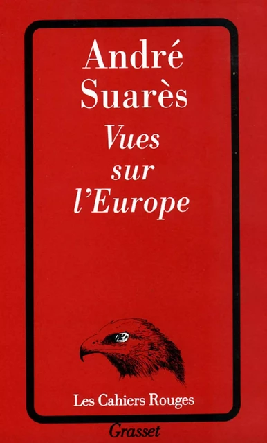 Vues sur l'Europe - André Suarès - Grasset