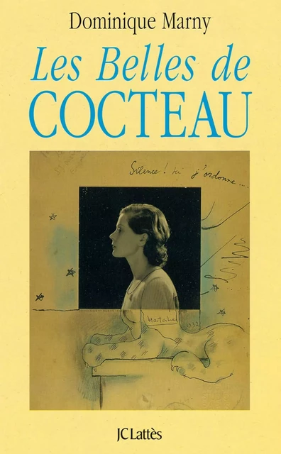 Les belles de Cocteau - Dominique Marny - JC Lattès