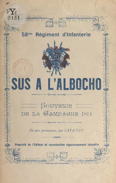 58e Régiment d'infanterie : sus à l'Albocho, souvenir de la campagne 1914 -  Cataclet - FeniXX réédition numérique