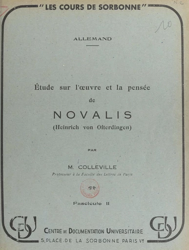 Étude sur l'œuvre et la pensée de Novalis (Heinrich von Ofterdingen) (2) - Maurice Colleville - FeniXX réédition numérique