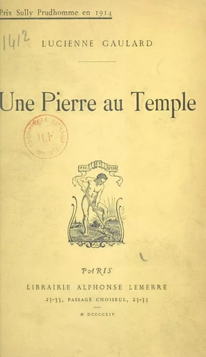 Une pierre au temple - Lucienne Gaulard - FeniXX réédition numérique