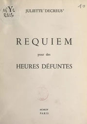 Requiem pour des heures défuntes