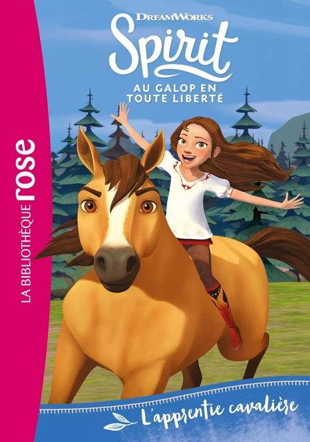 Spirit 02 - L'apprentie cavalière -  Dreamworks - Hachette Jeunesse