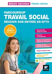 Réussite Parcoursup - Parcoursup Travail social Réussir son entrée en EFTS