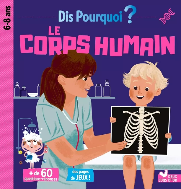 Dis pourquoi le corps humain - Mathilde Paris - Deux Coqs d'Or