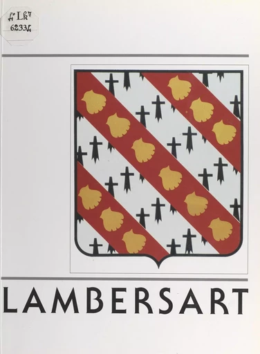 Lambersart du passé au présent -  Syndicat d'initiative de Lambersart - FeniXX réédition numérique