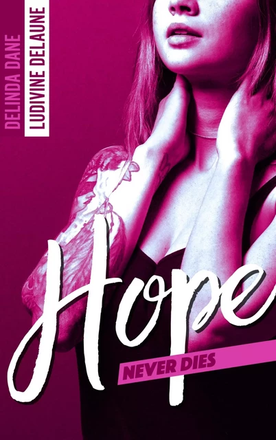 Hope Never Dies - Ludivine Delaune, Delinda Dane - BMR