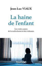 La haine de l'enfant