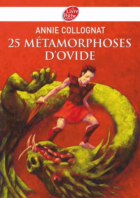 25 métamorphoses d'Ovide -  Ovide - Livre de Poche Jeunesse