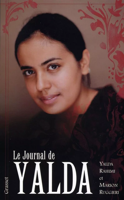 Le journal de Yalda - Yalda Rahimi, Marion Ruggieri - Grasset