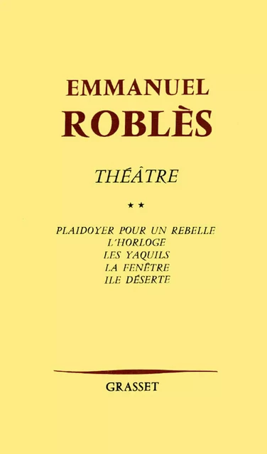 Théâtre, tome 2 - Emmanuel Roblès - Grasset