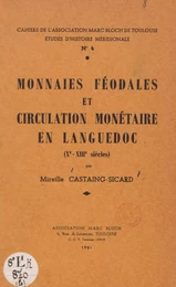 Monnaies féodales et circulation monétaire en Languedoc (X-XIIIe siècles)