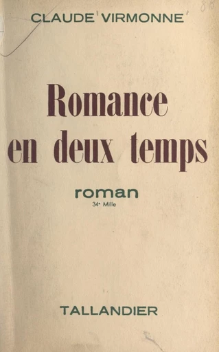 Romance en deux temps - Claude Virmonne - FeniXX réédition numérique