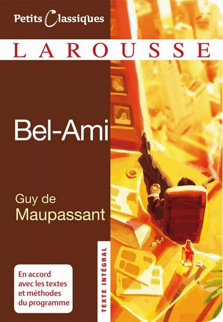 Bel ami - Guy de Maupassant - Larousse