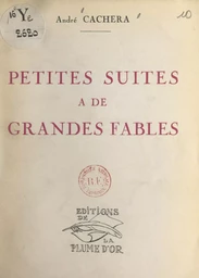 Petites suites à de grandes fables