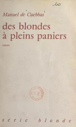 Des blondes à pleins paniers